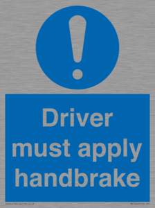 Driver must apply handbrake